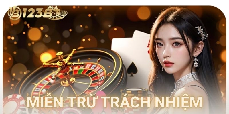  Giới hạn trách nhiệm của nhà cái